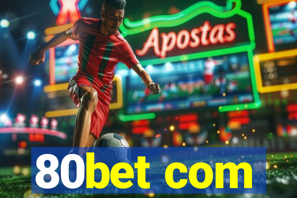 80bet com